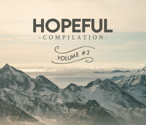 Hopeful Compilation - Volume Tre